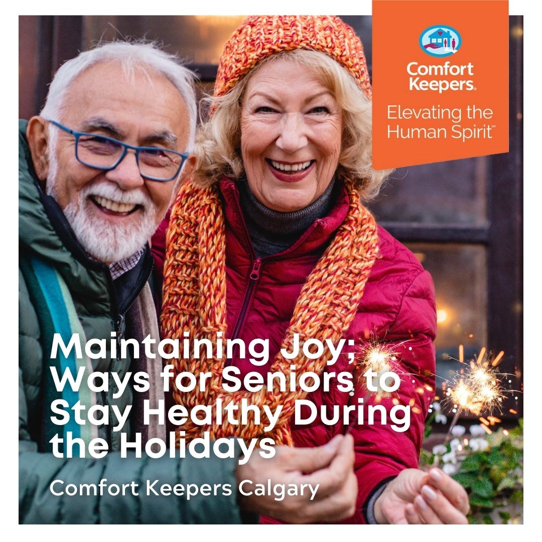 Maintaining Joy: Ways for Seniors to Stay Healthy During the Holidays