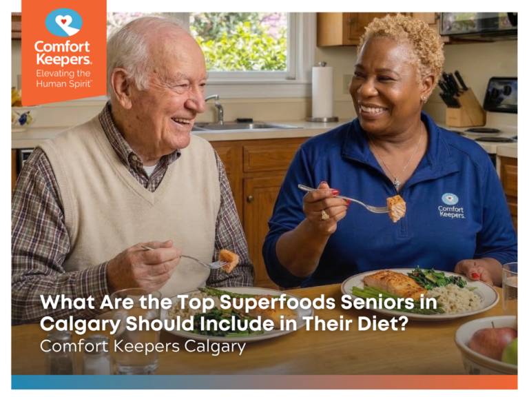 What Are the Top Superfoods Seniors in Calgary Should Include in Their Diet?