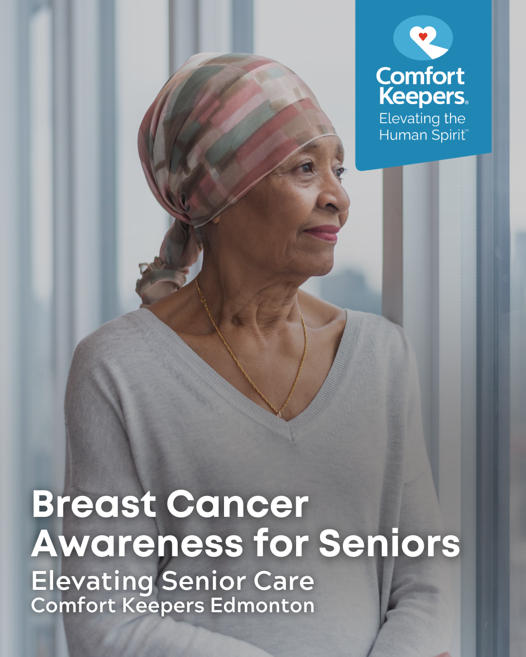 Senior woman with head wrap | Breast Cancer Awareness for Seniors | Comfort Keepers Edmonton | BLOG POST