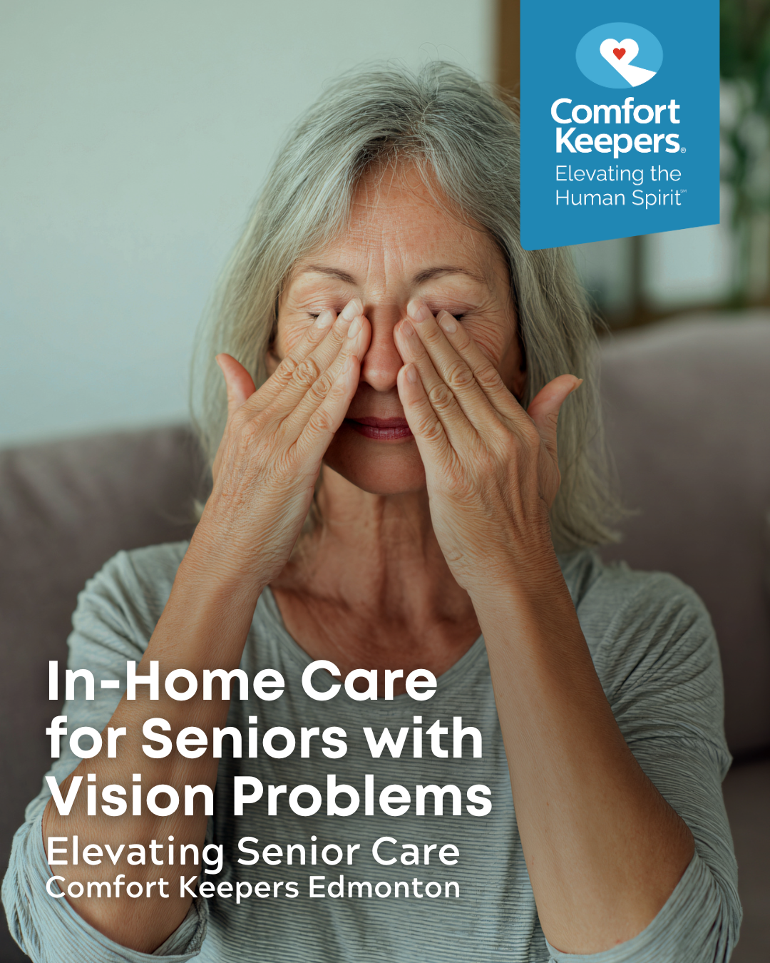 Senior woman rubbing dry eyes | In-Home Care for Seniors with Vision Problems | Comfort Keepers Edmonton | BLOG POST