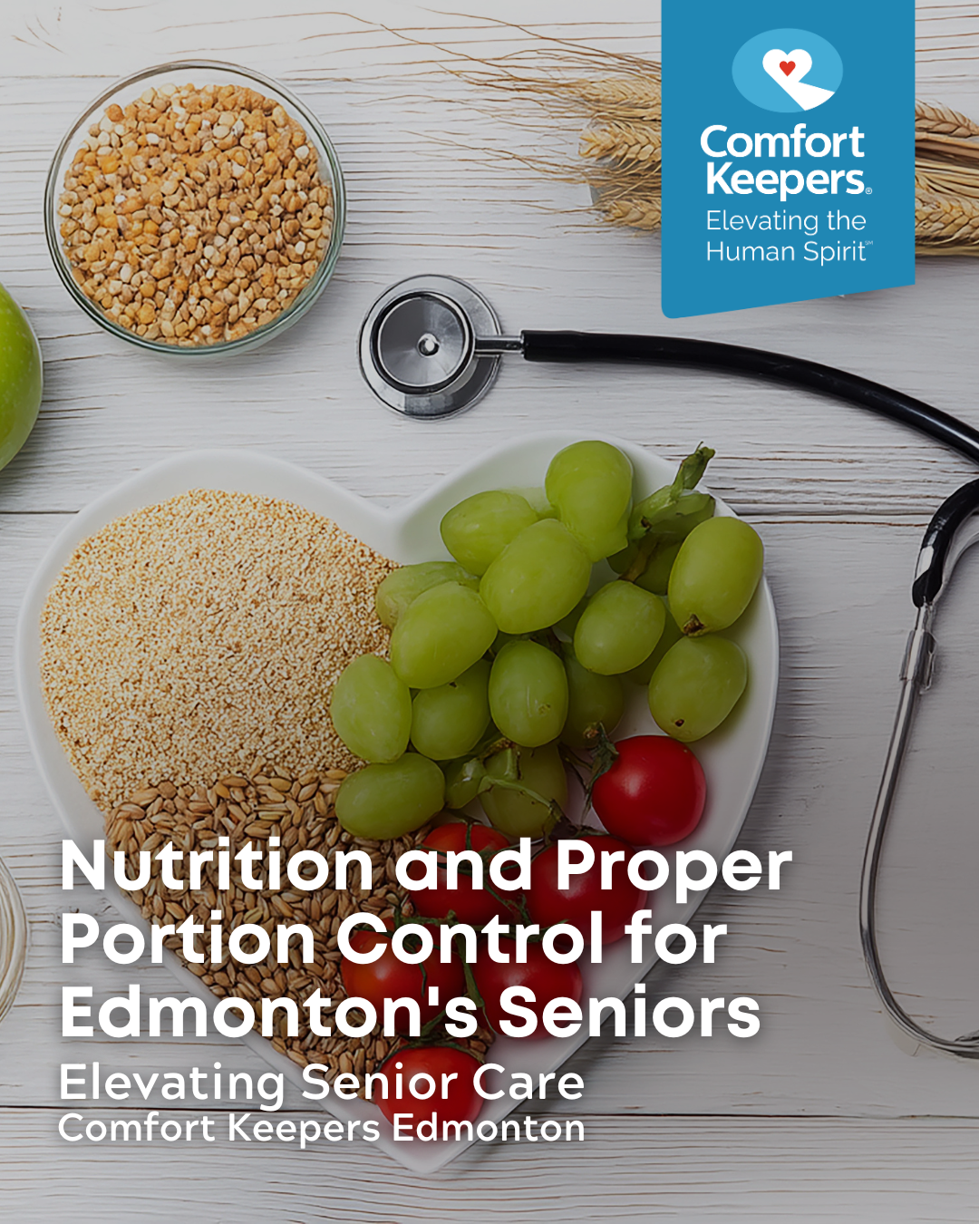 Healthy foods on a heart-shaped plate next to a stethoscope | Nutrition and Proper Portion Control for Edmonton's Seniors | Comfort Keepers Edmonton