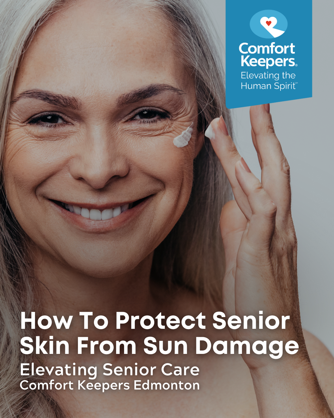 Senior woman applying sunscreen to face | How to Protect Senior Skin from Sun Damage | Comfort Keepers Edmonton | BLOG POST