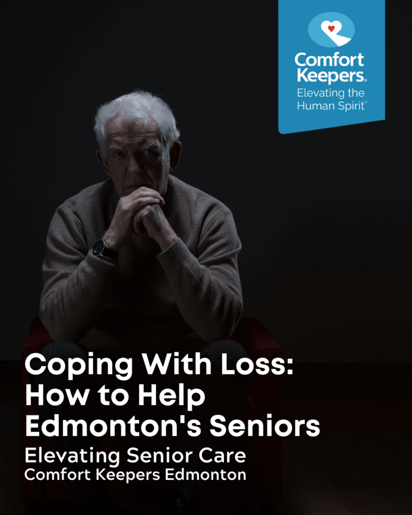Coping With Loss: How to Help Edmonton’s Seniors