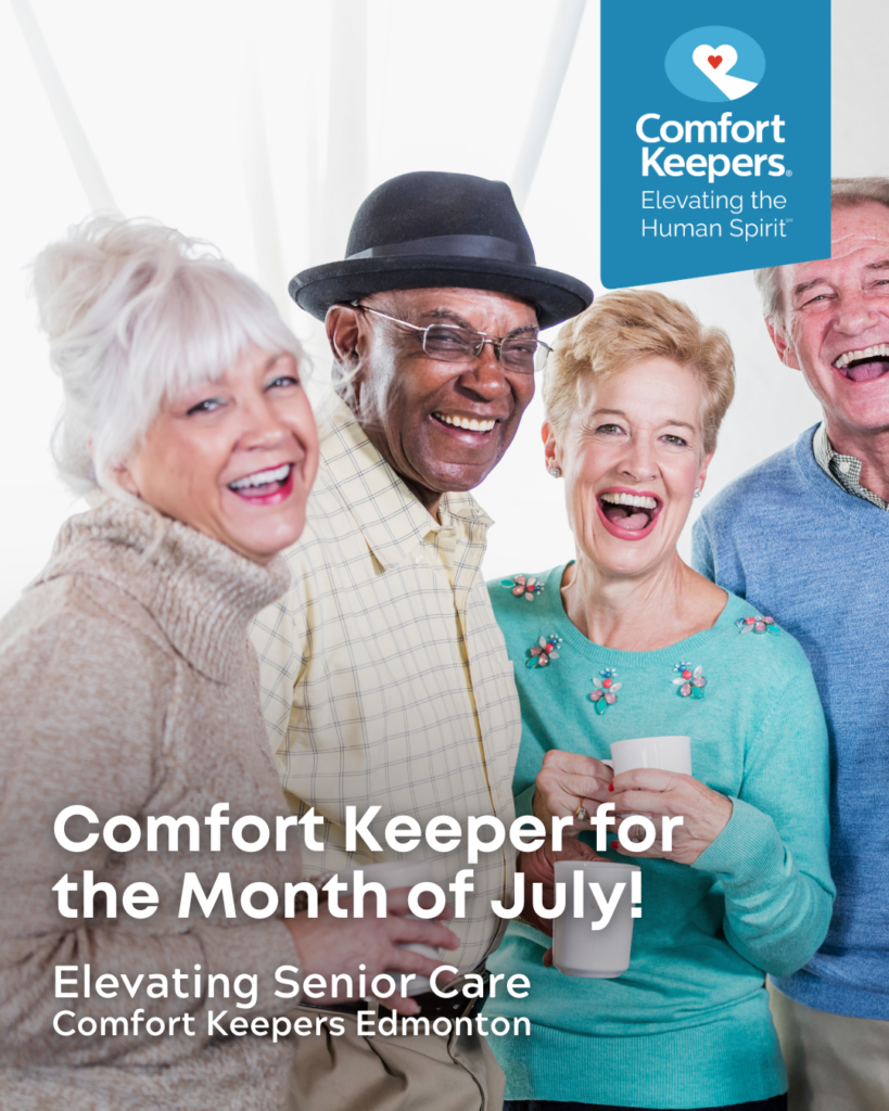 Seniors smiling with enthusiasm | Comfort Keeper for the Month of July! | Comfort Keepers Edmonton | BLOG POST