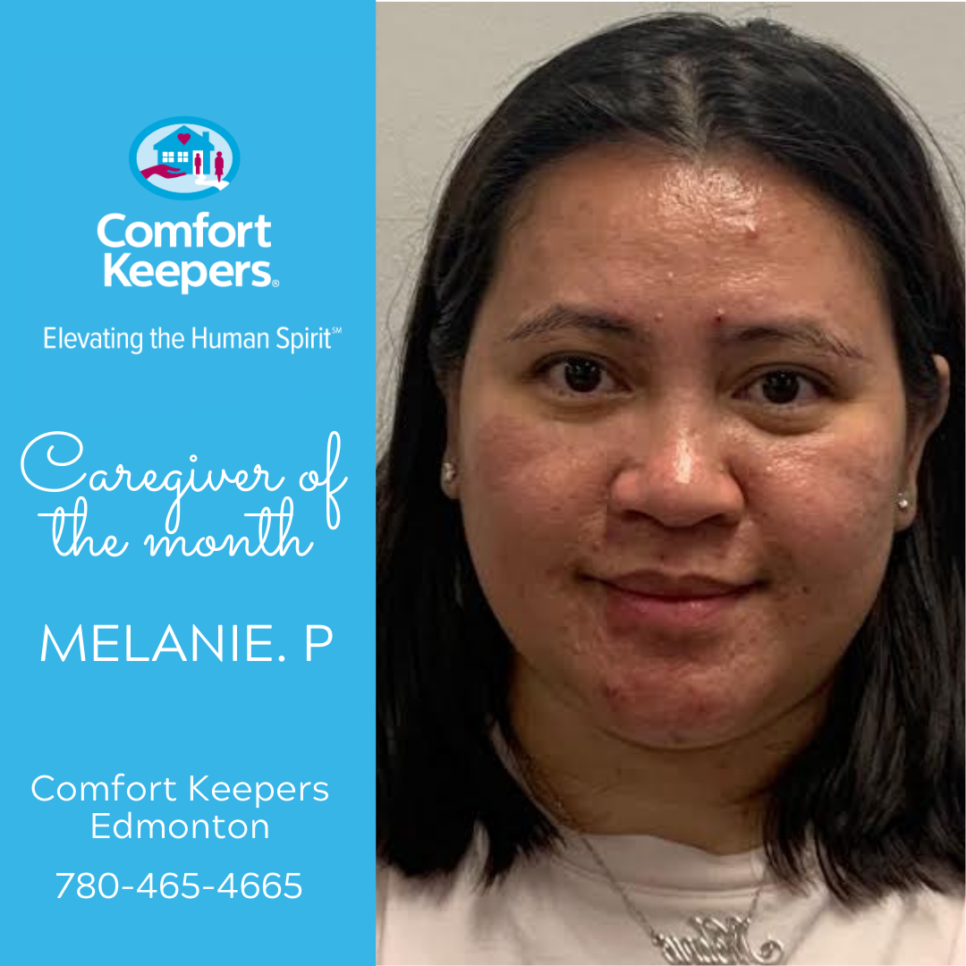 Comfort Keeper of the Month August Comfort Keepers Edmonton