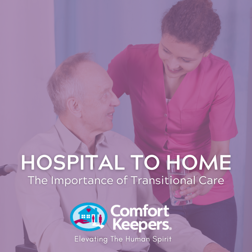 Comfort Keepers Edmonton - The Importance of Transitioning Hospital to Home