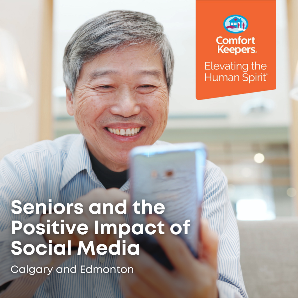 Seniors and the Positive Impact of Social Media - Comfort Keepers Edmonton