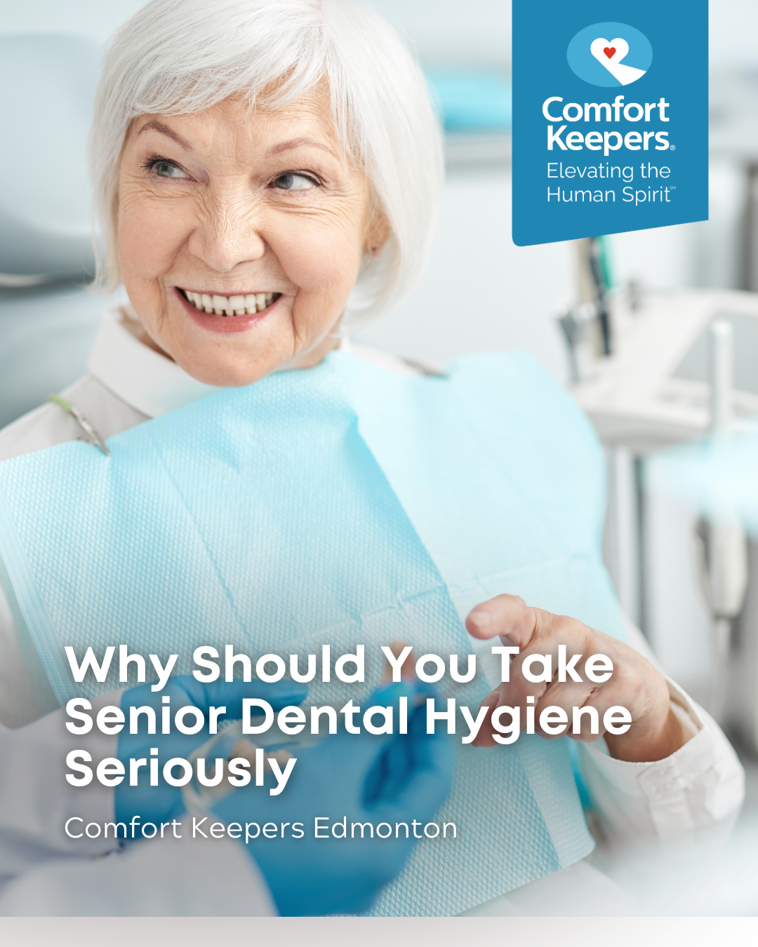 Why Should You Take Senior Dental Hygiene Seriously?