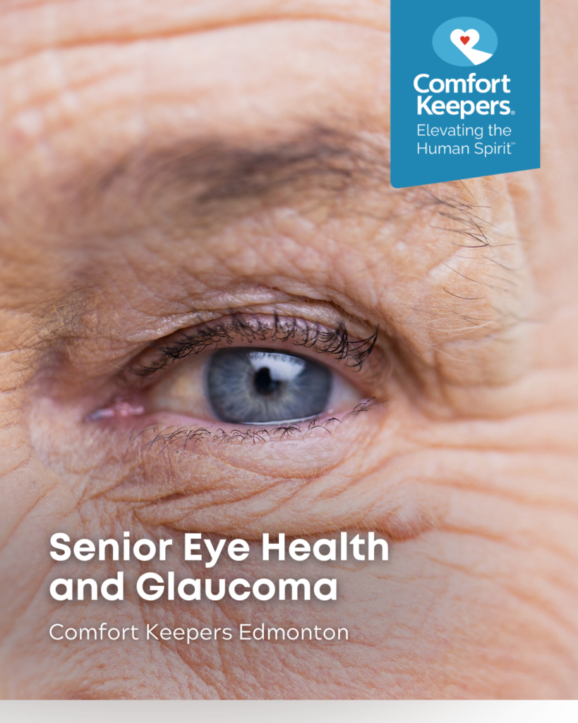 Close-up of a senior eye | Senior Eye Health and Glaucoma | Comfort Keepers Edmonton | BLOG POST