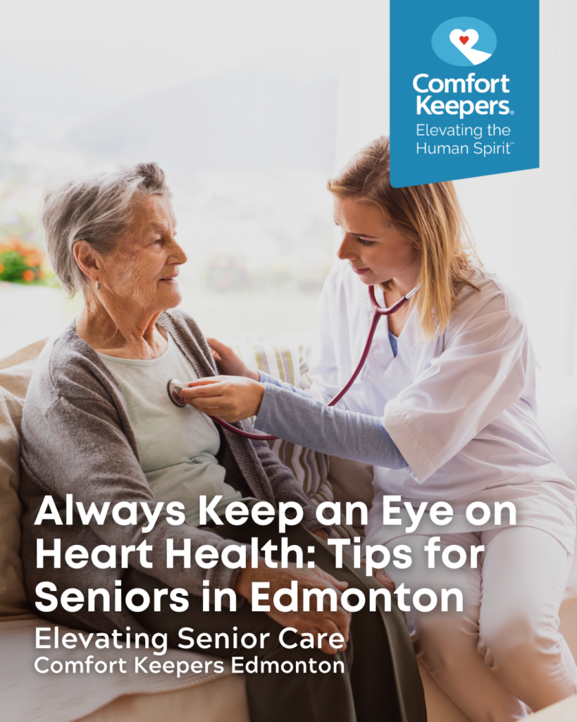 Always Keep an Eye on Heart Health: Tips for Seniors in Edmonton