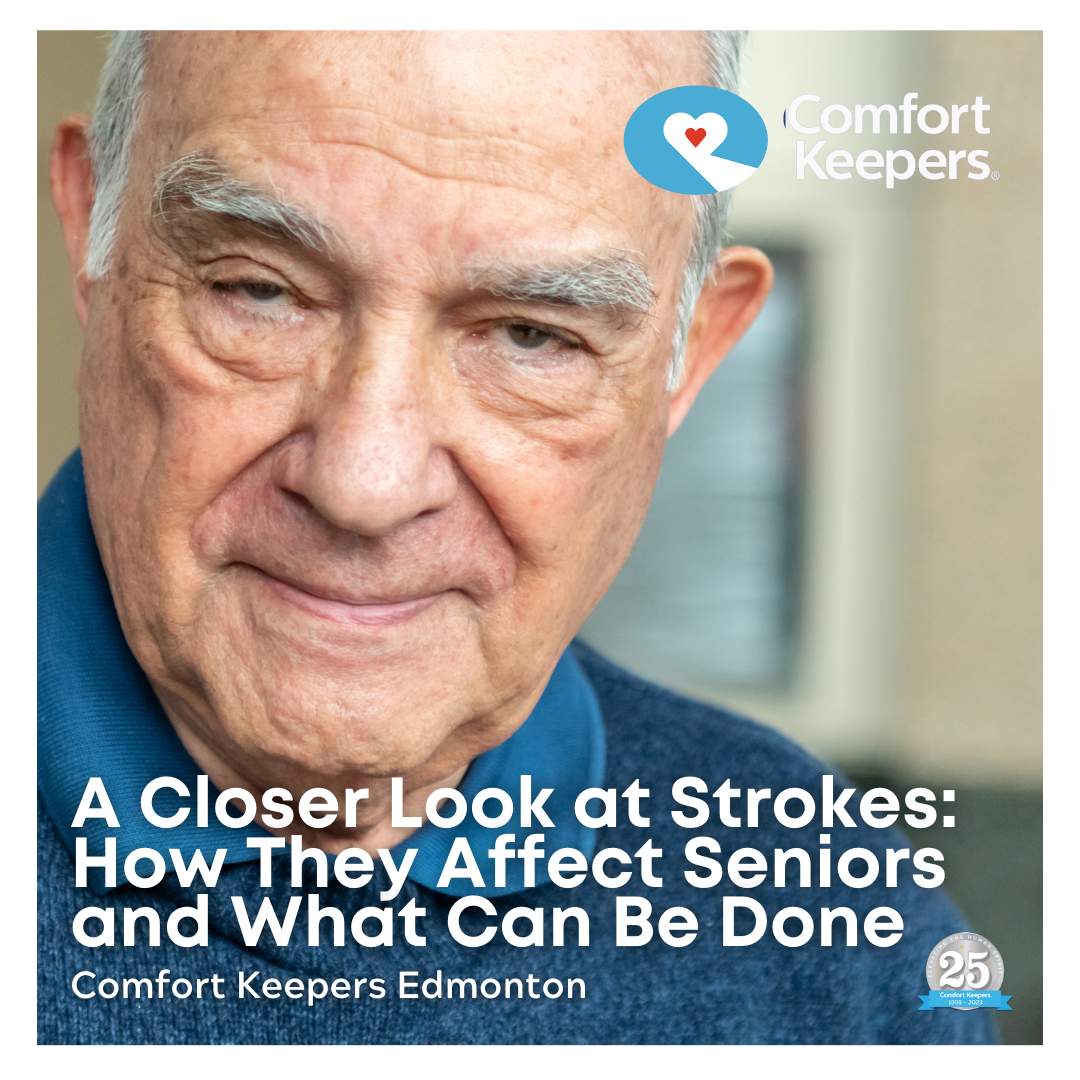 A Closer Look at Strokes Comfort Keepers Edmonton