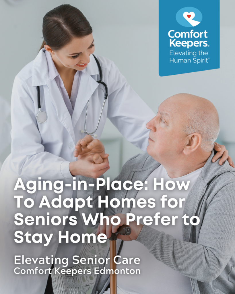 Senior male patient with caregiver | Aging-in-Place: How To Adapt Homes for Seniors Who Prefer to Stay Home | Comfort Keepers Edmonton | BLOG POST