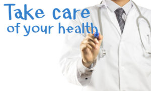 Take care of your health