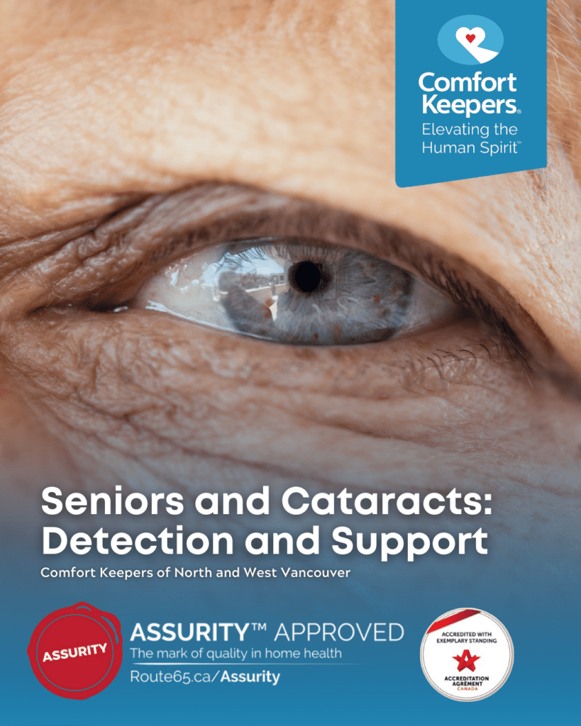 Close up of senior eye | Helping Seniors Detect Cataracts and Get the Support They Need | Comfort Keepers North and West Vancouver | BLOG POST