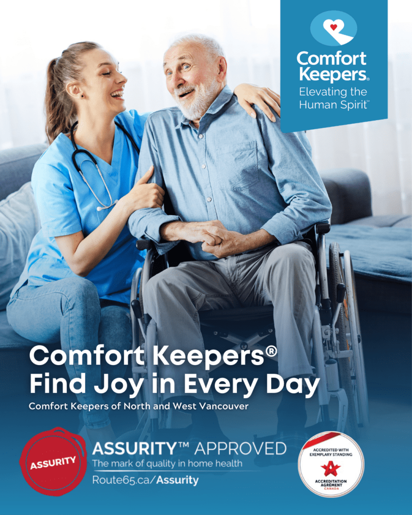 Caregiver with senior | Comfort Keepers Find Joy in Every Day | Comfort Keepers North and West Vancouver | BLOG POST
