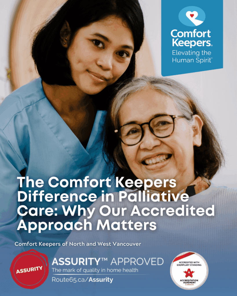 Senior woman with caregiver | The Comfort Keepers Difference in Palliative Care: Why Our Accredited Approach Matters | Comfort Keepers North and West Vancouver | BLOG POST