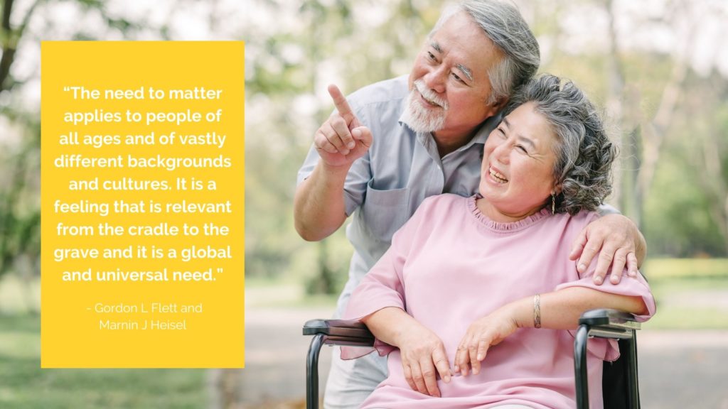 Background: Senior mand and woman smiling and looking at something over their heads. Foreground: Yellow text block with a quote about the importance of feeling like you matter. 