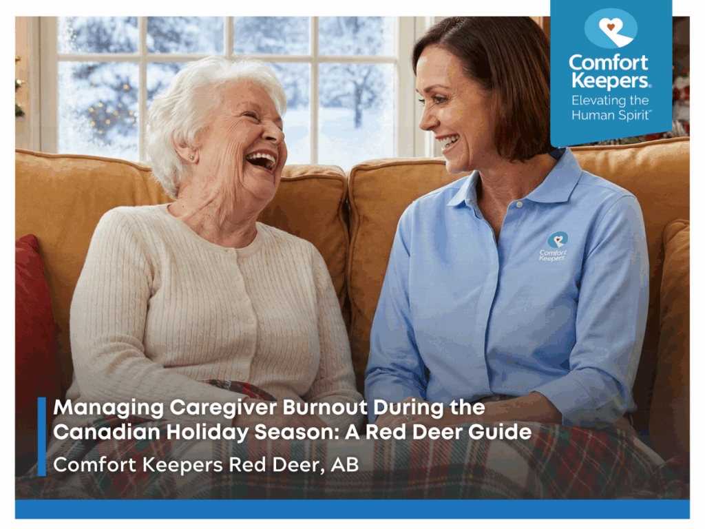 A senior woman laughing with caregiver | Managing Caregiver Burnout During the Canadian Holiday Season: A Red Deer Guide | Comfort Keepers Red Deer