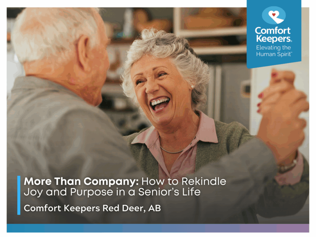 A senior couple dancing | More Than Company: How to Rekindle Joy and Purpose in a Senior’s Life | Comfort Keepers Red Deer