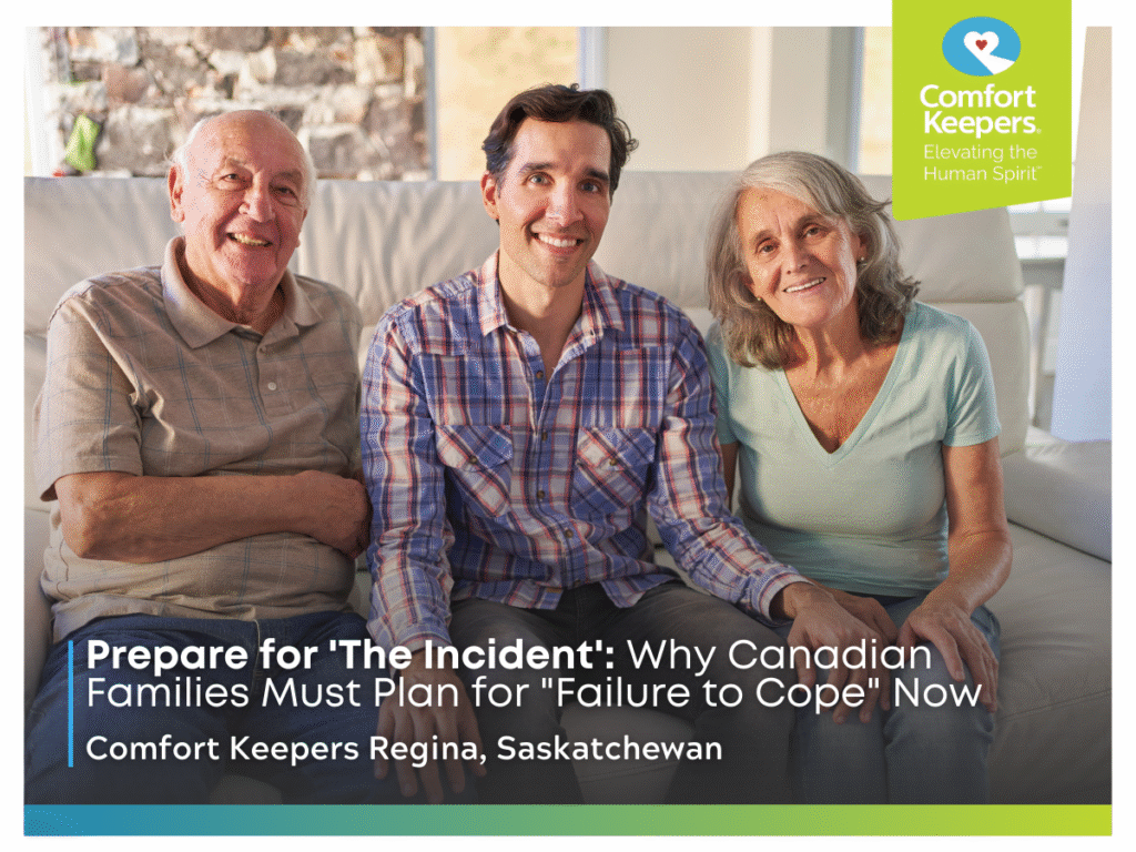 Two seniors and a family member sit on the couch | Prepare for 'The Incident': Why Canadian Families Must Plan for "Failure to Cope" Now | Comfort Keepers Regina