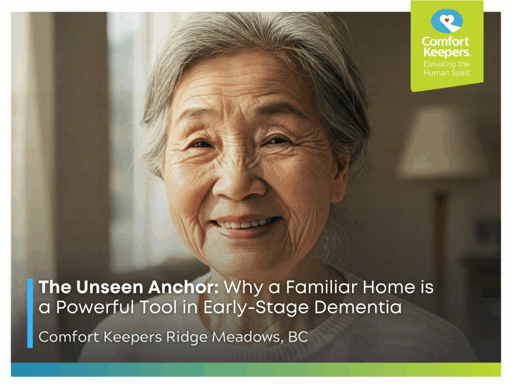A senior woman smiling | The Unseen Anchor: Why a Familiar Home is a Powerful Tool in Early-Stage Dementia | Comfort Keepers Ridge Meadows