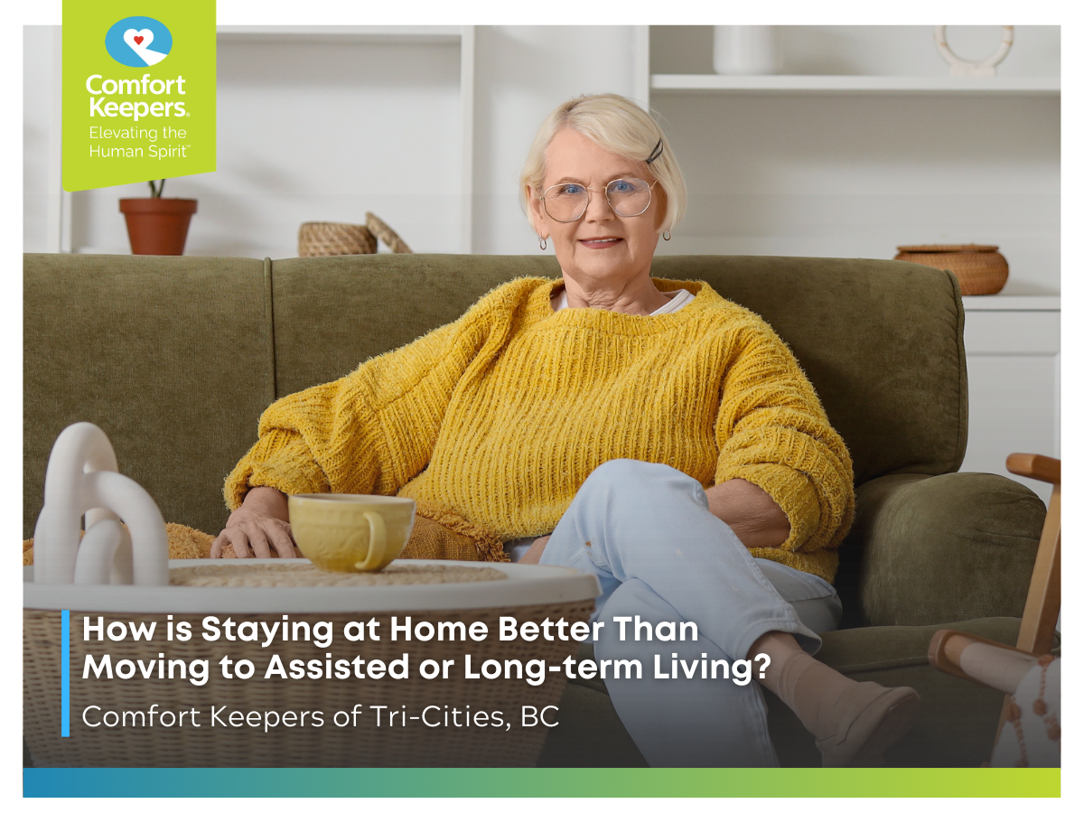 How is Staying at Home Better Than Moving to Assisted or Long-term Living?