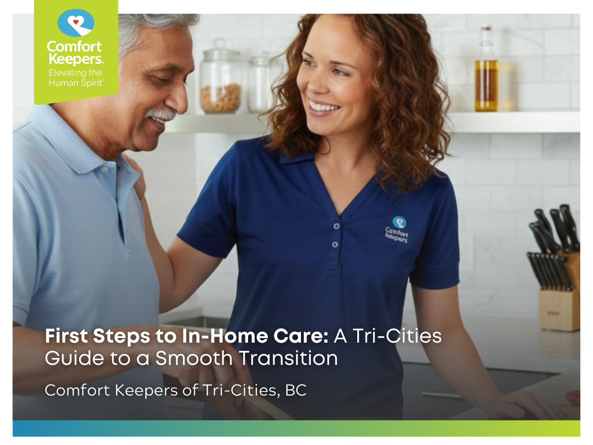 First Steps to In-Home Care: A Tri-Cities Guide to a Smooth Transition