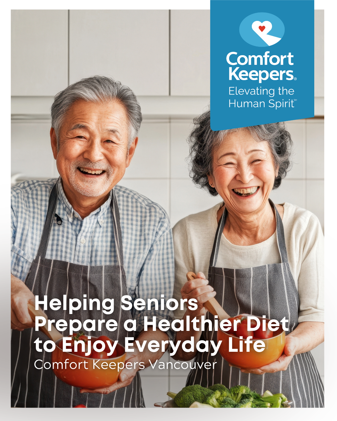 A senior couple making a healthy meal, happily | Helping Seniors Prepare a Healthier Diet to Enjoy Everyday Life | Comfort Keepers Vancouver | BLOG POST