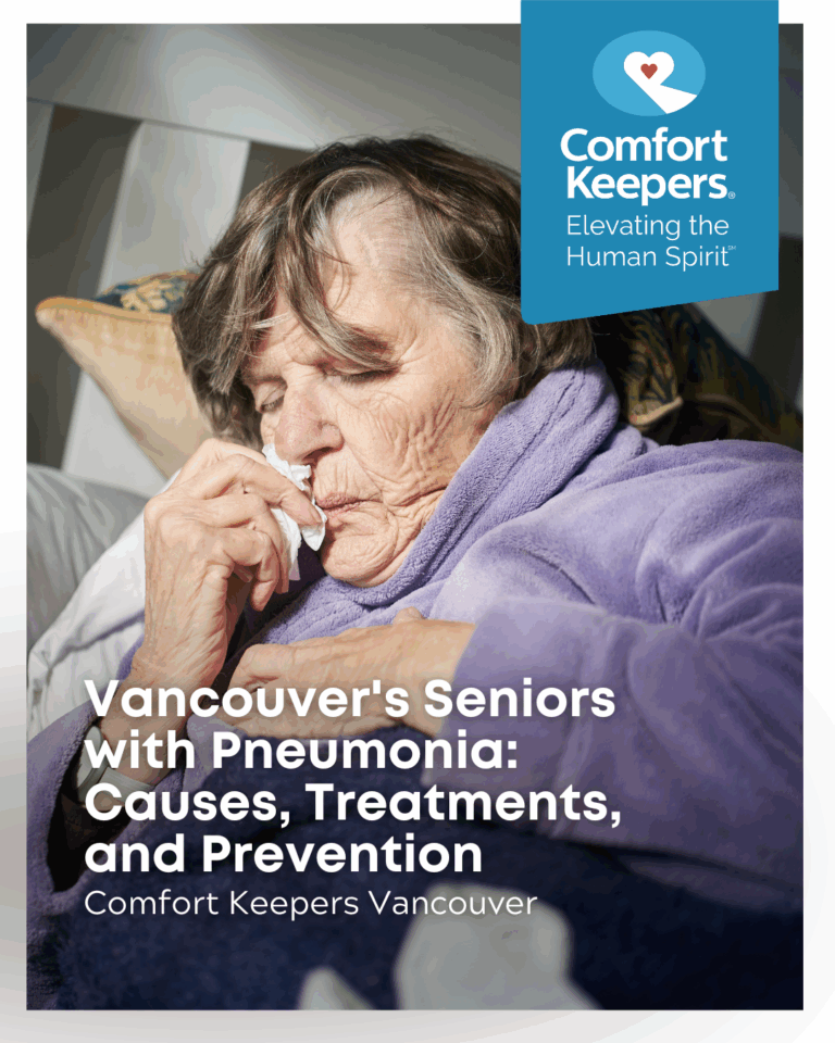 Vancouver’s Seniors with Pneumonia: Causes, Treatments, and Prevention