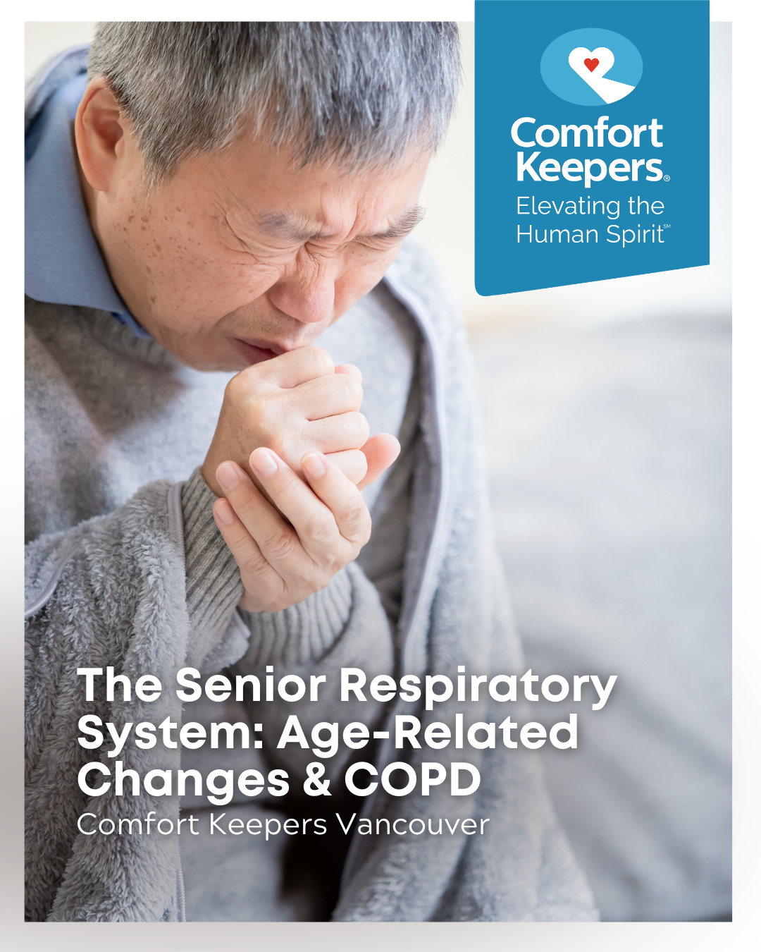 A senior male coughing | The Senior Respiratory System: Age-Related Changes & COPD | Comfort Keepers Vancouver | BLOG POST