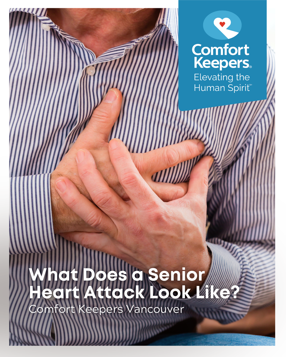A senior male clutched his chest seemingly in pain | What Does a Senior Heart Attack Look Like? | Comfort Keepers Vancouver | BLOG POST