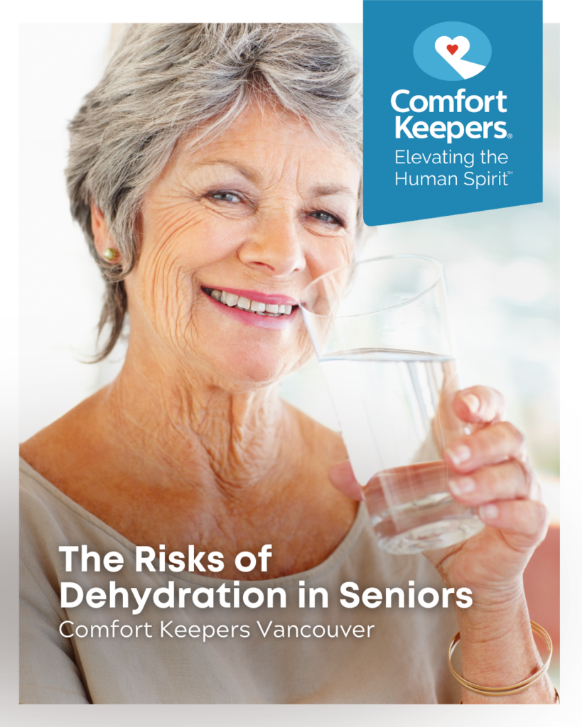 The Risks of Dehydration in Vancouver’s Seniors