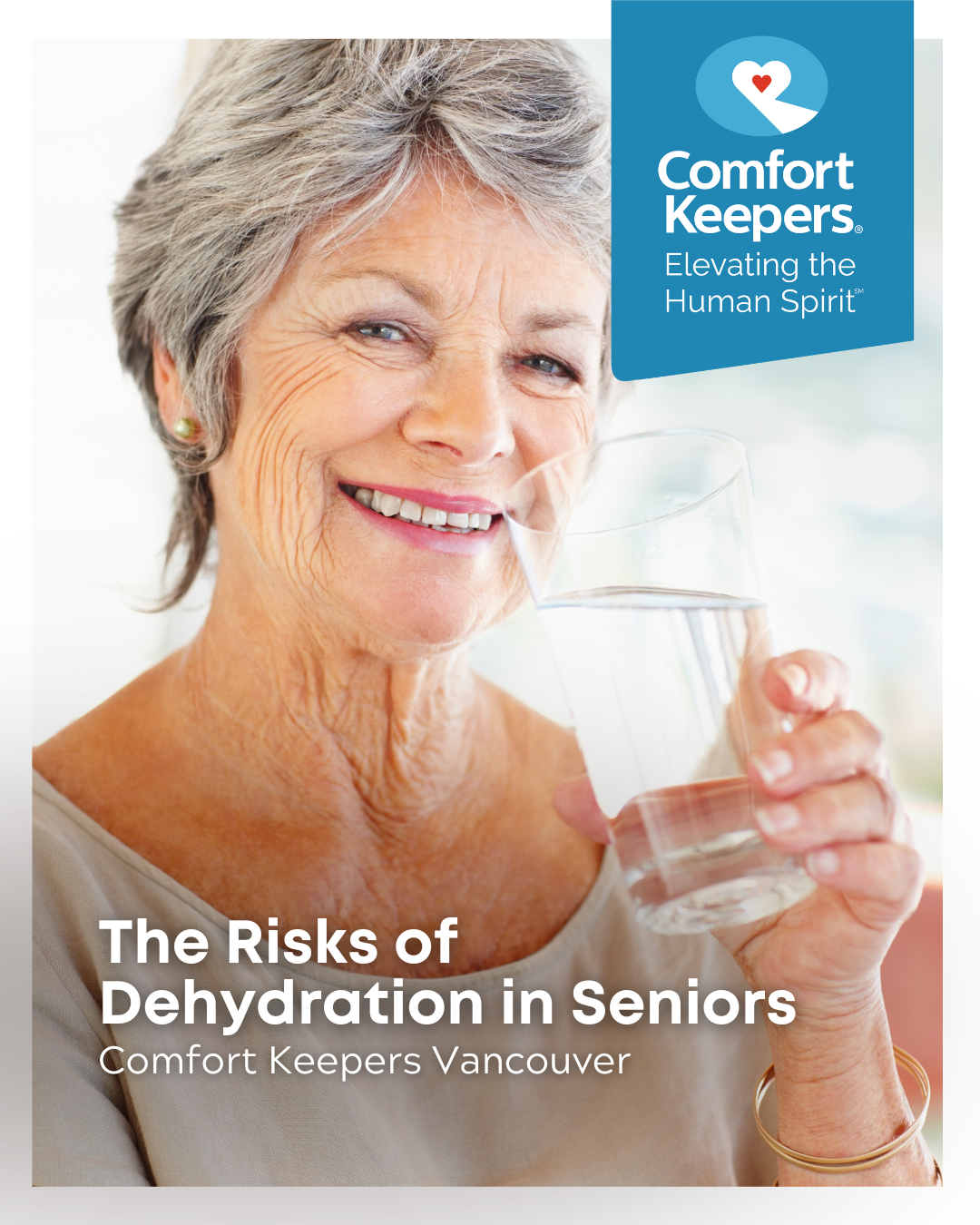 Senior woman drinking cup of water | The Risks of Dehydration in Seniors | Comfort Keepers Vancouver | BLOG POST