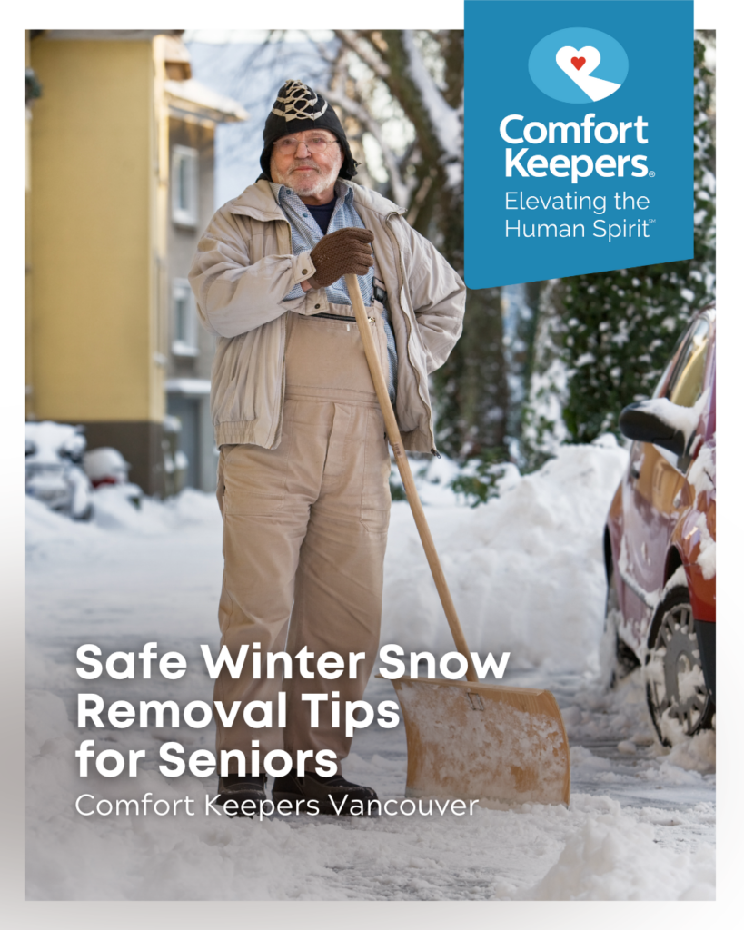 Safe Winter Snow Removal Tips for Vancouver’s Seniors