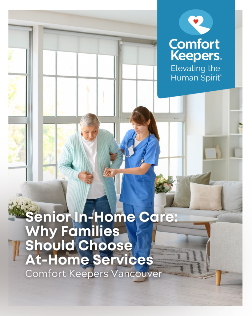 Senior woman at home with caregiver | Senior In-Home Care | Comfort Keepers Vancouver | BLOG POST