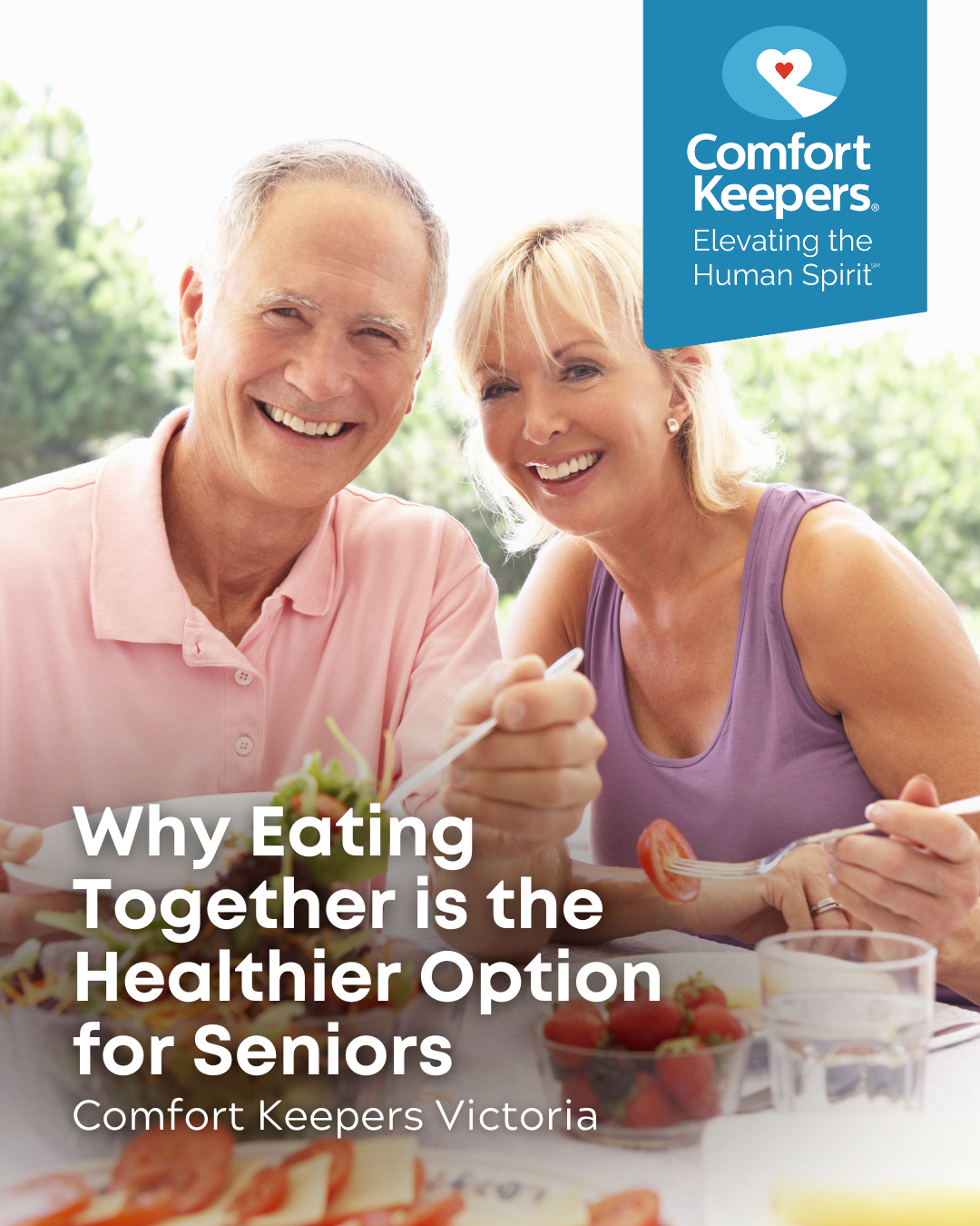 A couple of seniors enjoying a meal together | Why Eating Together is the Healthier Option for Seniors | Comfort Keepers Victoria | BLOG POST