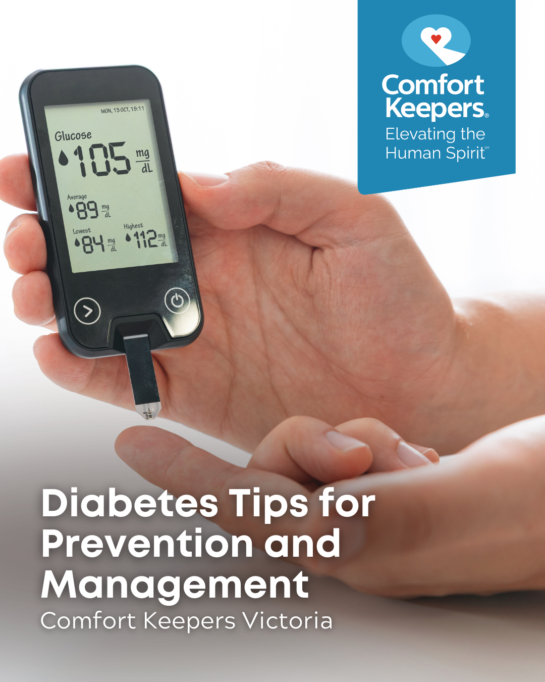 A blood sugar measurement device | Victoria Senior Health: Diabetes Tips for Prevention and Management | Comfort Keepers Victoria | BLOG POST