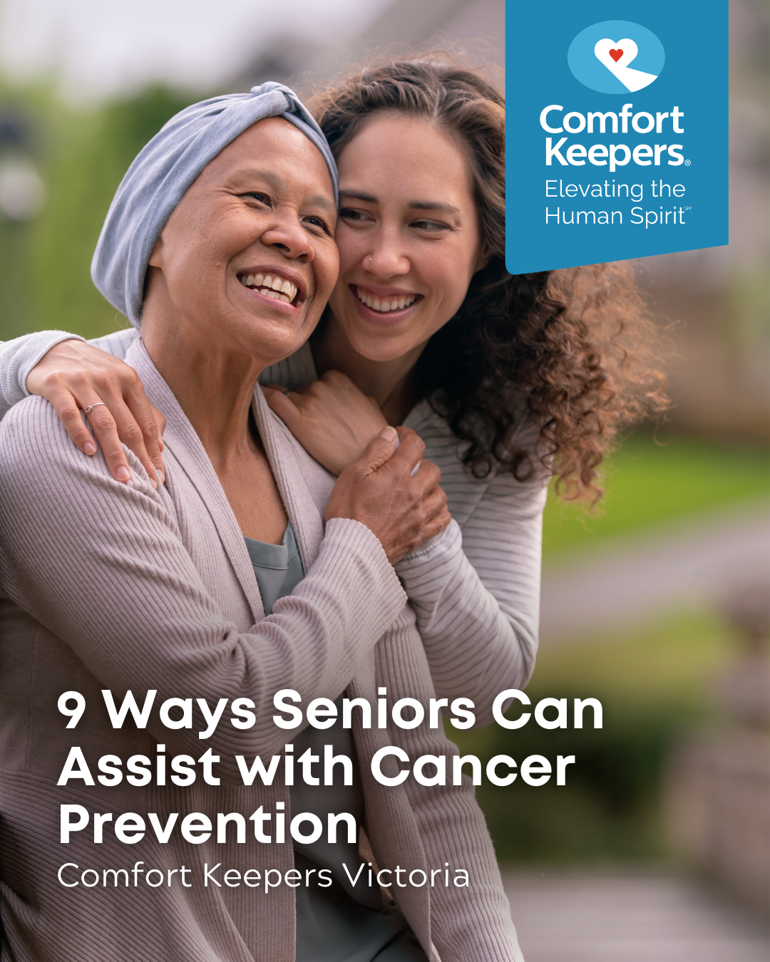 Senior woman with daughter | 9 Ways Seniors Can Assist with Cancer Prevention | Comfort Keepers Victoria | BLOG POST