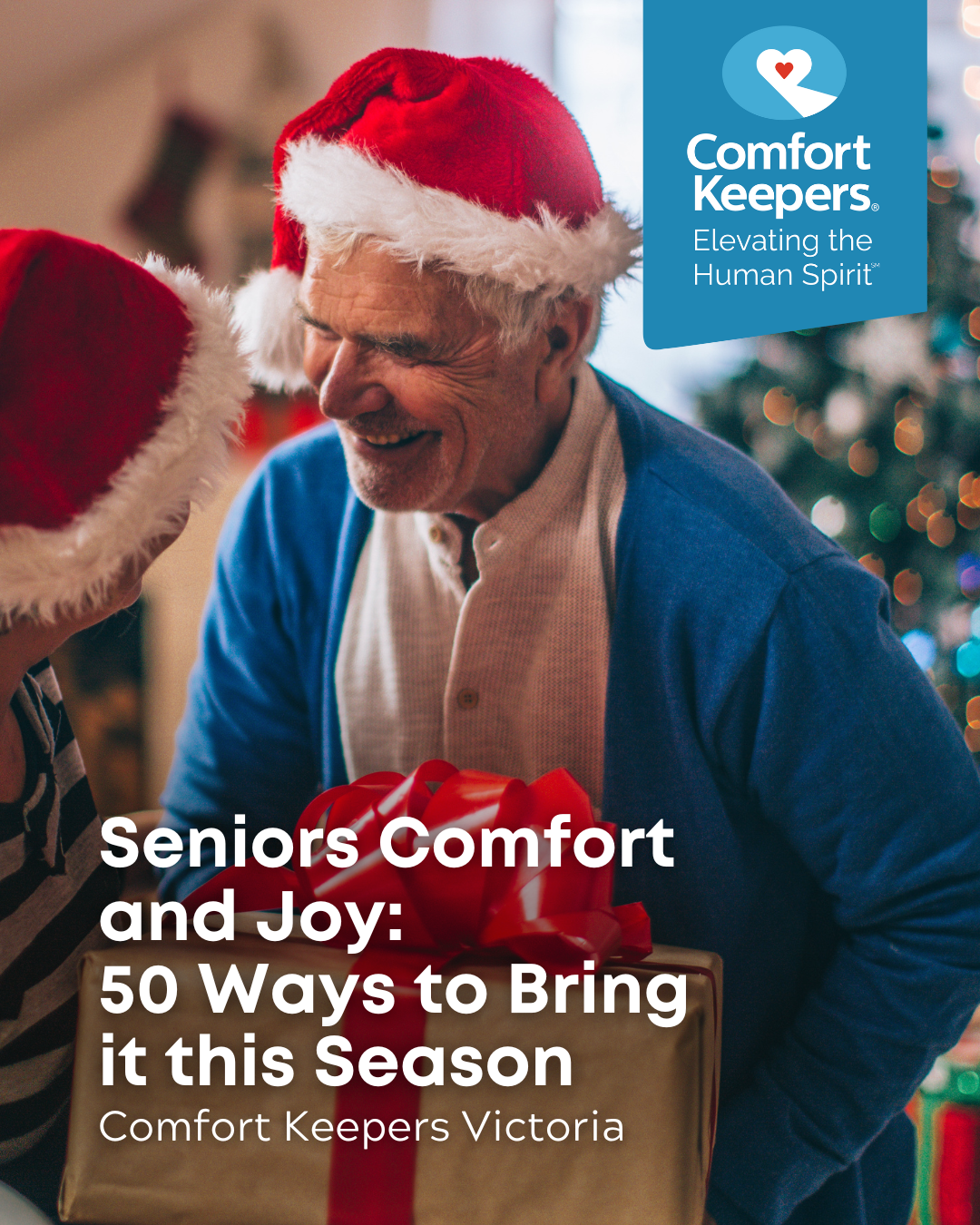 Senior male wearing Santa hat receiving a Christmas gift | Senior Comfort and Joy: 50 Ways to Bring it This Holiday | Comfort Keepers Victoria | BLOG POST