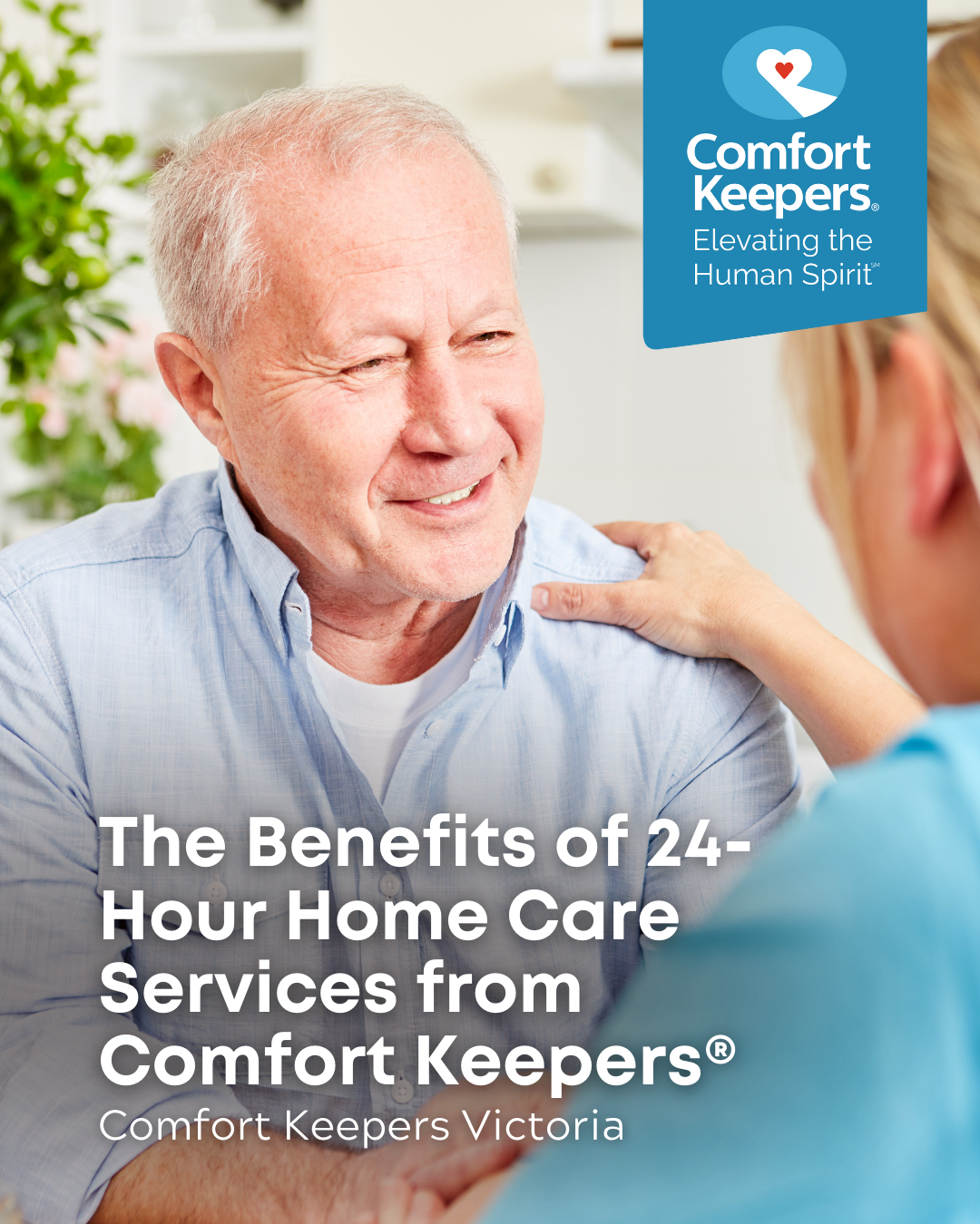 Senior male with caregiver | The Benefits of 24 Hour Home Care | Comfort Keepers Victoria | BLOG POST