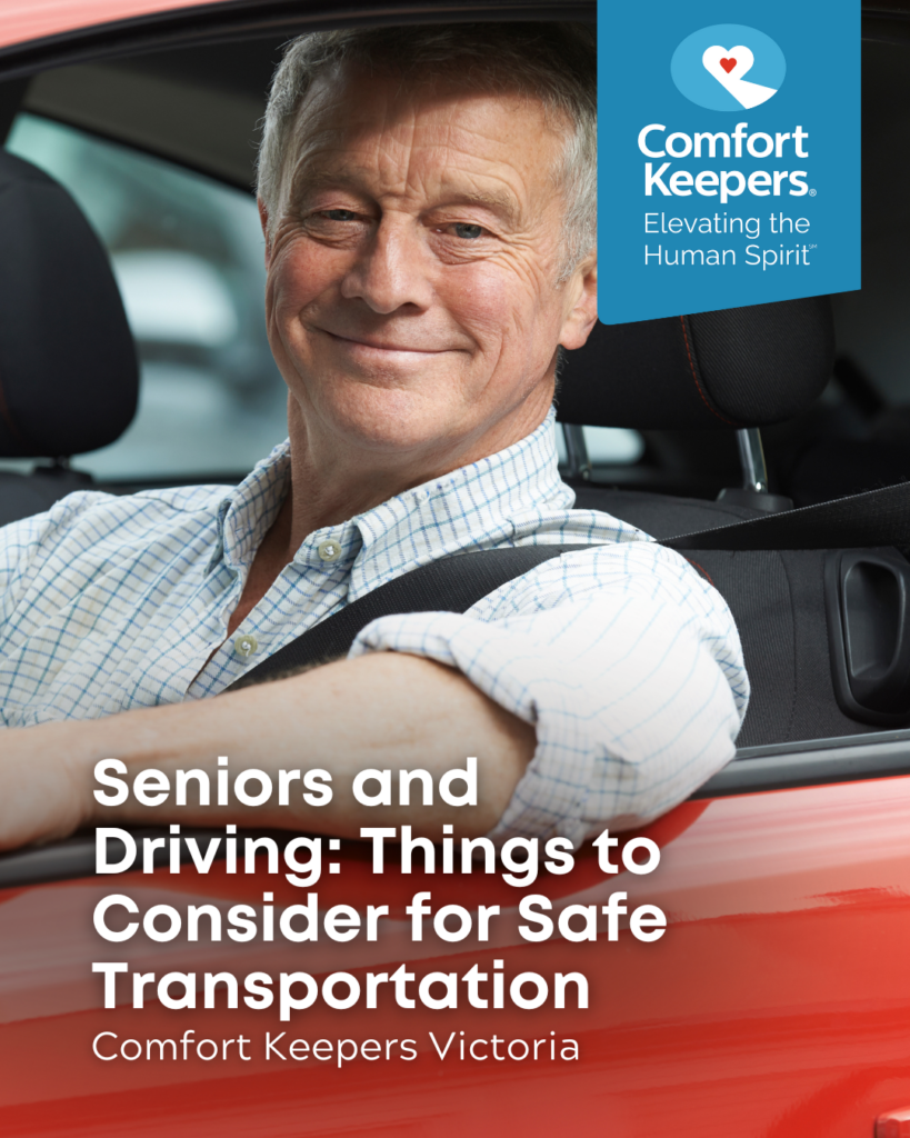 Senior male driving a vehicle | Seniors and Driving: Things to Consider for Safe Transportation | Comfort Keepers Victoria | BLOG POST