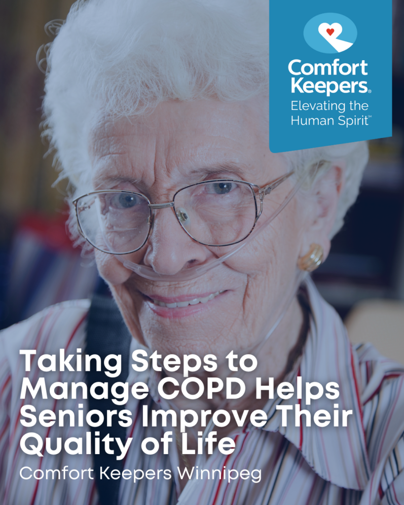 Senior woman with oxygen feed | Taking Steps to Manage COPD Helps Seniors I Improve Their Quality of Life | Comfort Keepers Winnipeg | BLOG POST