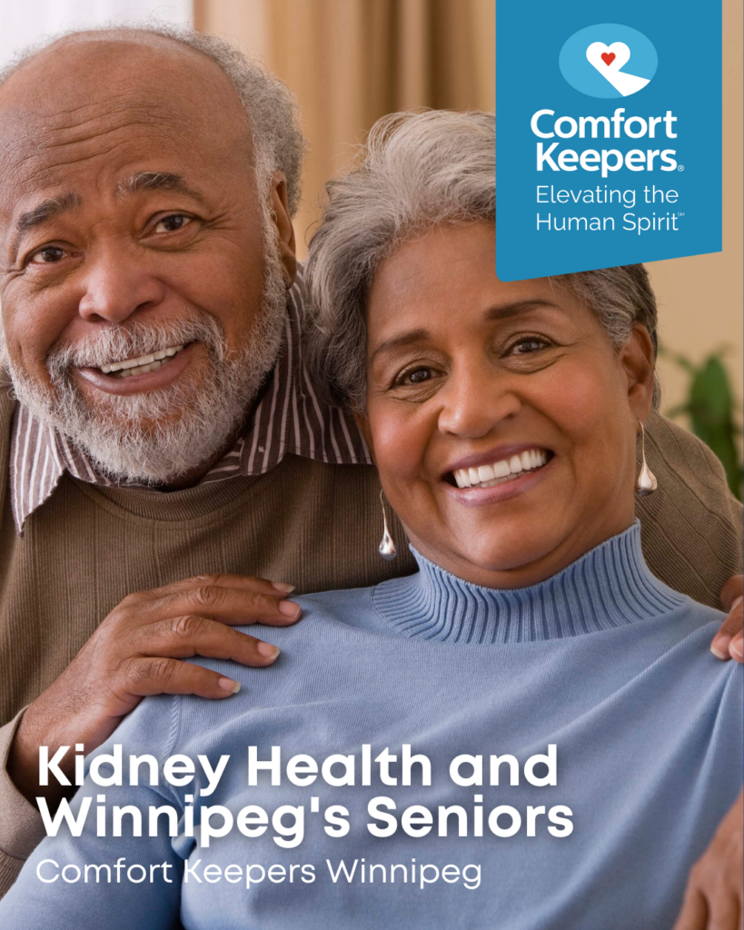Senior couple smiling at camera | Kidney Health | Comfort Keepers Winnipeg | BLOG POST
